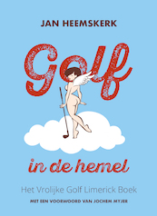 Golf in de Hemel - Jan Heemskerk (ISBN 9789083144337)