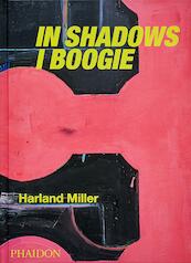 Harland Miller, In Shadows I Boogie - Michael Bracewell, Martin Herbert, Catherine Ince (ISBN 9781838663100)