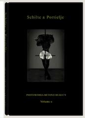 Photoworks beyond reality Volume 2 - Schilte en Portielje (ISBN 9789078068839)