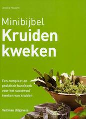 Kruiden kweken - Jessica Houdret (ISBN 9789048306244)