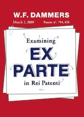 Examining ex parte in rei patenti - Wouter Dammers (ISBN 9789058506221)