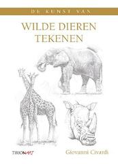 De kunst van wilde dieren tekenen - Giovanni Civardi (ISBN 9789043915878)