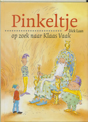 Pinkeltje 6 Op zoek naar Klaas Vaak - D. van Laan (ISBN 9789041011329)