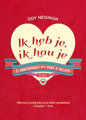 Ik heb je, ik hou je - Ody Neisingh (ISBN 9789057596636)