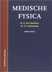 Medische fysica - A. van Oosterom, T.F. Oostendorp (ISBN 9789035236073)