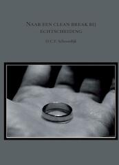 Naar een clean break bij echtscheiding - H.C.F. Schoordijk (ISBN 9789058505255)