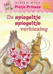 Pietje Prinses, de Spiegeltje - Mirjam Mous (ISBN 9789047509424)