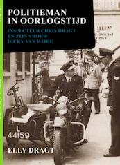 Politieman in oorlogstijd - Elly Dragt (ISBN 9789402125672)