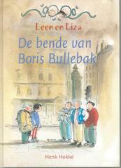 De bende van Boris Bullebak - Henk Hokke (ISBN 9789043700047)