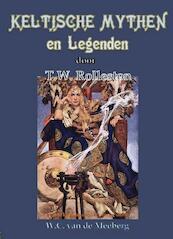 Keltische mythen en legenden - T.W. Rolleston (ISBN 9789491872853)