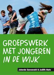 Groepswerk in het jongerenwerk; wijk en vrije tijd - Jolanda Sonneveld, Judith Metz (ISBN 9789088505928)