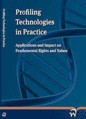 Profiling technologies in practice - (ISBN 9789462402416)