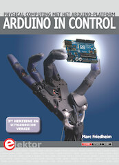 Arduino in control - Marc Friedheim (ISBN 9789053812808)