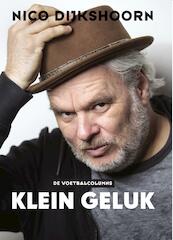 Klein geluk - Nico Dijkshoorn (ISBN 9789067973144)