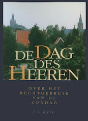 De Dag des Heeren - J.C. Ryle (ISBN 9789462787704)