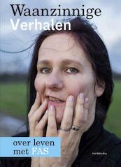 Waanzinnige verhalen - (ISBN 9789082144734)