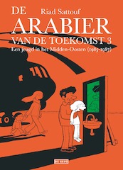 De arabier van de toekomst 3 - Riad Sattouf (ISBN 9789044536294)