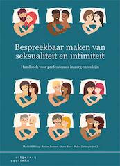 Bespreekbaar maken van seksualiteit en intimiteit - (ISBN 9789046905838)