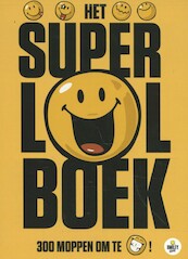 Het Super LOL boek - (ISBN 9789059245358)