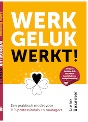 Werkgeluk werkt! - Lieke Bezemer (ISBN 9789492528353)