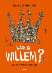 Waar is Willem? - Emanuel Wiemans (ISBN 9789025771072)