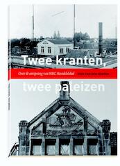 Twee kranten, twee paleizen - Pien van der Hoeven (ISBN 9789079985265)