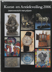 Kunst- en Antiekveiling 31 2006 - R. Stuurman, J. Stuurman (ISBN 9789055944576)