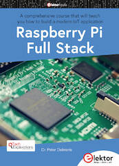 Raspberry Pi Full Stack - Peter Dalmaris (ISBN 9781907920950)