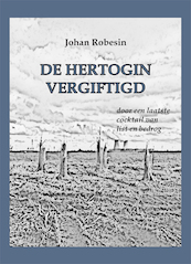 De hertogin vergiftigd - Johan Robesin (ISBN 9789493240865)