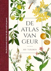 De atlas van geur - Ari Turunen (ISBN 9789000385232)