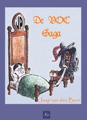 De V.O.C. Saga - Jaap van den Born (ISBN 9789076982601)
