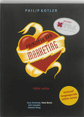 Principes van Marketing - Philip Kotler, Gary Armstrong (ISBN 9789043095150)