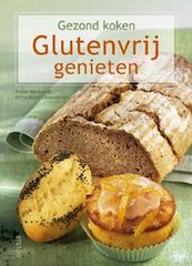 Glutenvrij genieten - T. Marquardt, B.-M. Lanzenberger (ISBN 9789044712841)