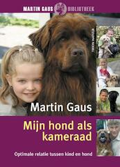 Mijn hond als kameraad - Martin Gaus (ISBN 9789052107653)
