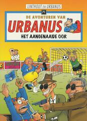 De avonturen van Urbanus 71 Het aangenaaide oor - Urbanus (ISBN 9789002202070)