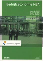 Bedrijfseconomie MBA examenbundel - Wim Tijhaar, Gerard Minnaar (ISBN 9789001816742)
