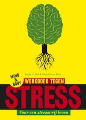 Mind en bodywerkboek tegen stress - Stanley H. Block, Carolyn Bryant Block (ISBN 9789045314815)