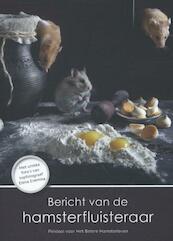 Bericht van de hamsterfluisteraar - Marian Henderson (ISBN 9789081699686)
