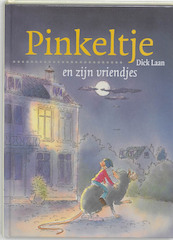 Pinkeltje en zijn vriendjes - D. Laan (ISBN 9789041011282)