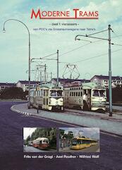 Moderne trams 1 - Frits van der Gragt, Axel Reuther, Wilfried Wolf (ISBN 9789060133507)