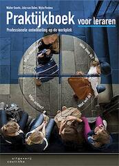 Praktijkboek voor leraren - Walter Geerts, Joke van Balen, Wybe Postma (ISBN 9789046903964)