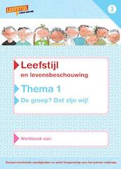 Leefstijl en Levensbeschouwelijk Groep 3 Werkboek - Odile van Eck, Sabien Onvlee, Paula Wessels (ISBN 9789075749823)