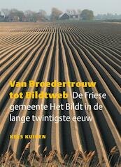 Van broedertrouw tot bildtweb - Kees Kuiken (ISBN 9789492052032)