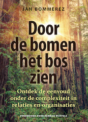 Door de bomen het bos zien - Jan Bommerez (ISBN 9789460001895)