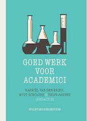 Goed werk voor academici - (ISBN 9789492458032)