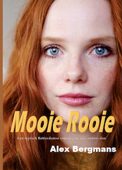 Mooie Rooie - Alex Bergmans (ISBN 9789492575753)