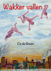 Wakker vallen - Els de Groen (ISBN 9789062659975)