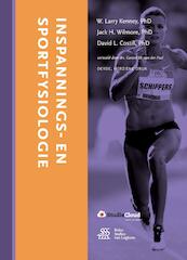 Inspannings- en sportfysiologie - W.Larry Kenny, Jack H. Wilmore, David L. Costill (ISBN 9789036813266)