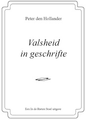Valsheid in geschrifte - Peter den Hollander (ISBN 9789083021546)