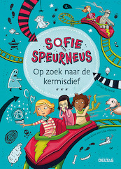Sofie Speurneus - Op zoek naar de kermisdief - Ulrike Rylance (ISBN 9789044756937)
